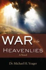 War in the Heavenlies (E-Book Download) by Dr. Michael Yeager